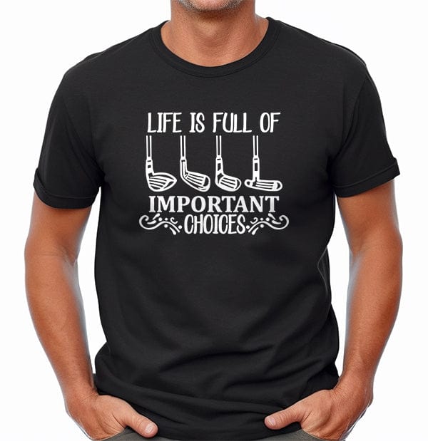 Golf Choice TShirt Funny Take on
