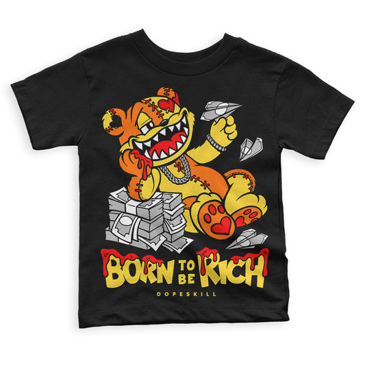 Black Tour Yellow AJ 4 Thunder DopeSkill Toddler Kids T-shirt Born To Be Rich Graphic