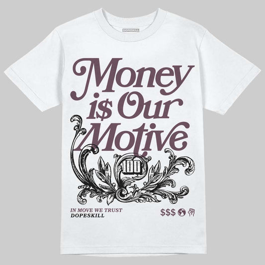 A Ma Maniere x "Violet Ore" 5s DopeSkill T-Shirt Money Is Our Motive Typo Graphic