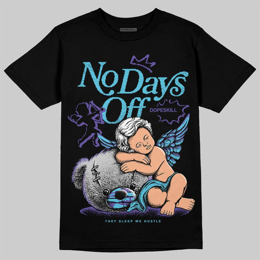Aqua 8s DopeSkill T-Shirt New No Days Off Graphic