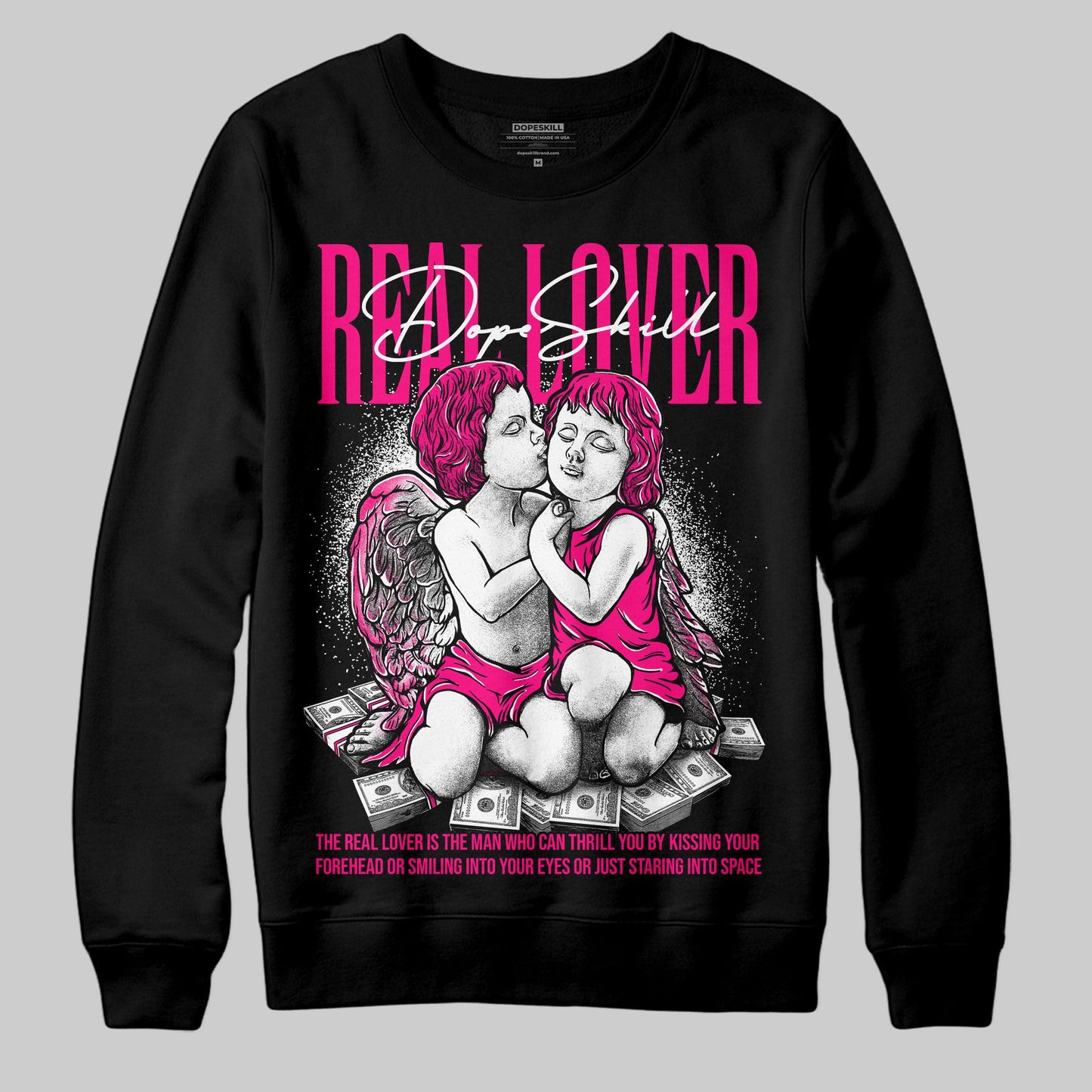 Fierce Pink 1s DopeSkill Sweatshirt Real Lover Graphic