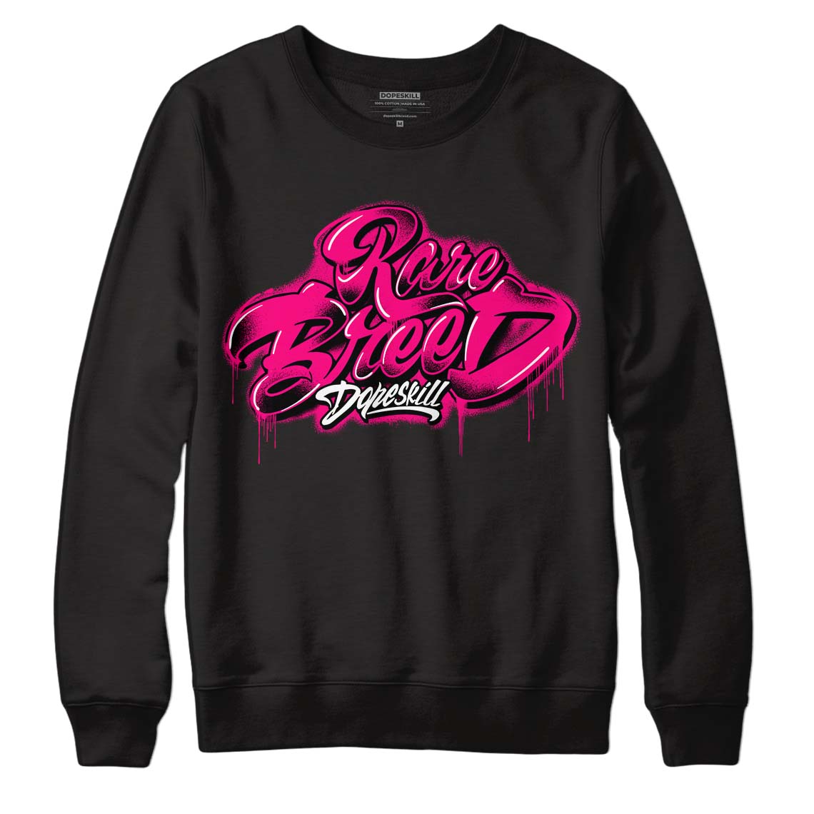 Fierce Pink 1s DopeSkill Sweatshirt Rare Breed Type Graphic