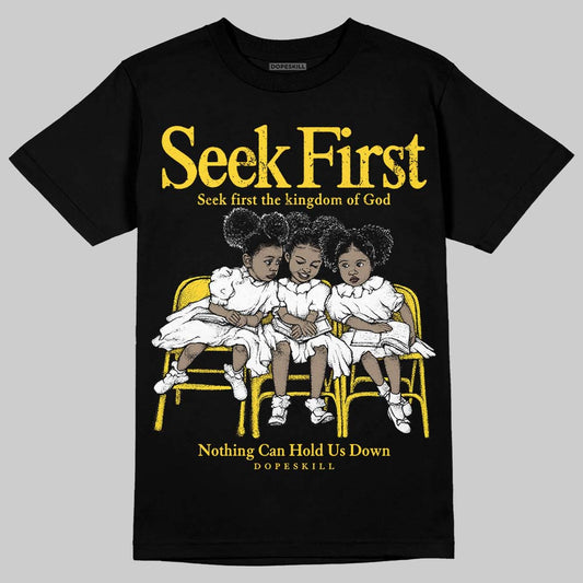 Black Tour Yellow AJ 4 DopeSkill T-Shirt New Seek First Graphic