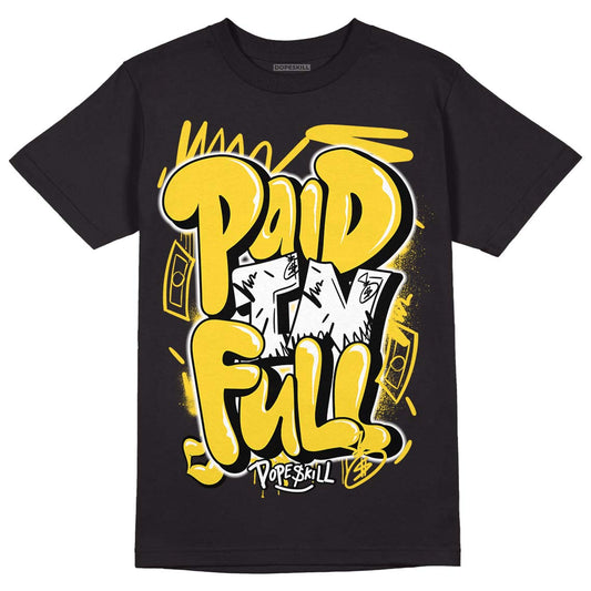 Black Tour Yellow AJ 4 Thunder DopeSkill T-Shirt New Paid In Full Graphic