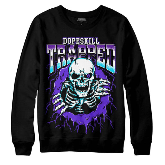 Aqua 6s DopeSkill Sweatshirt Trapped Halloween Graphic