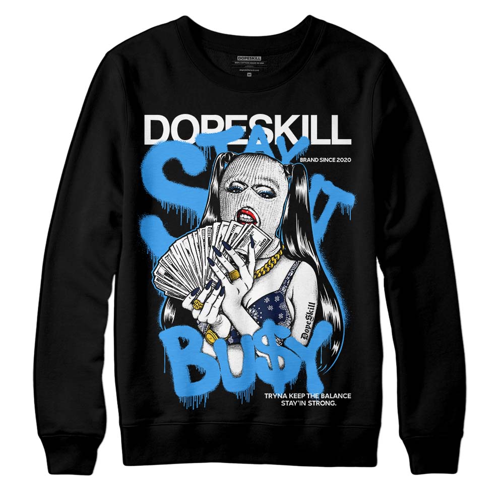 AJ Spizike White Obsidian DopeSkill Sweatshirt Stay It Busy Graphic