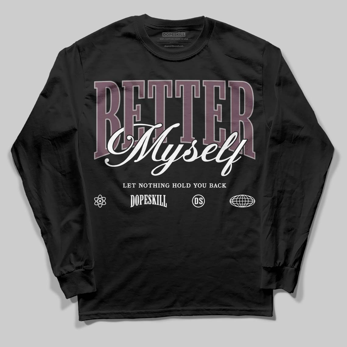 A Ma Maniere x "Violet Ore"5s DopeSkill Long Sleeve T-Shirt Better Myself Graphic