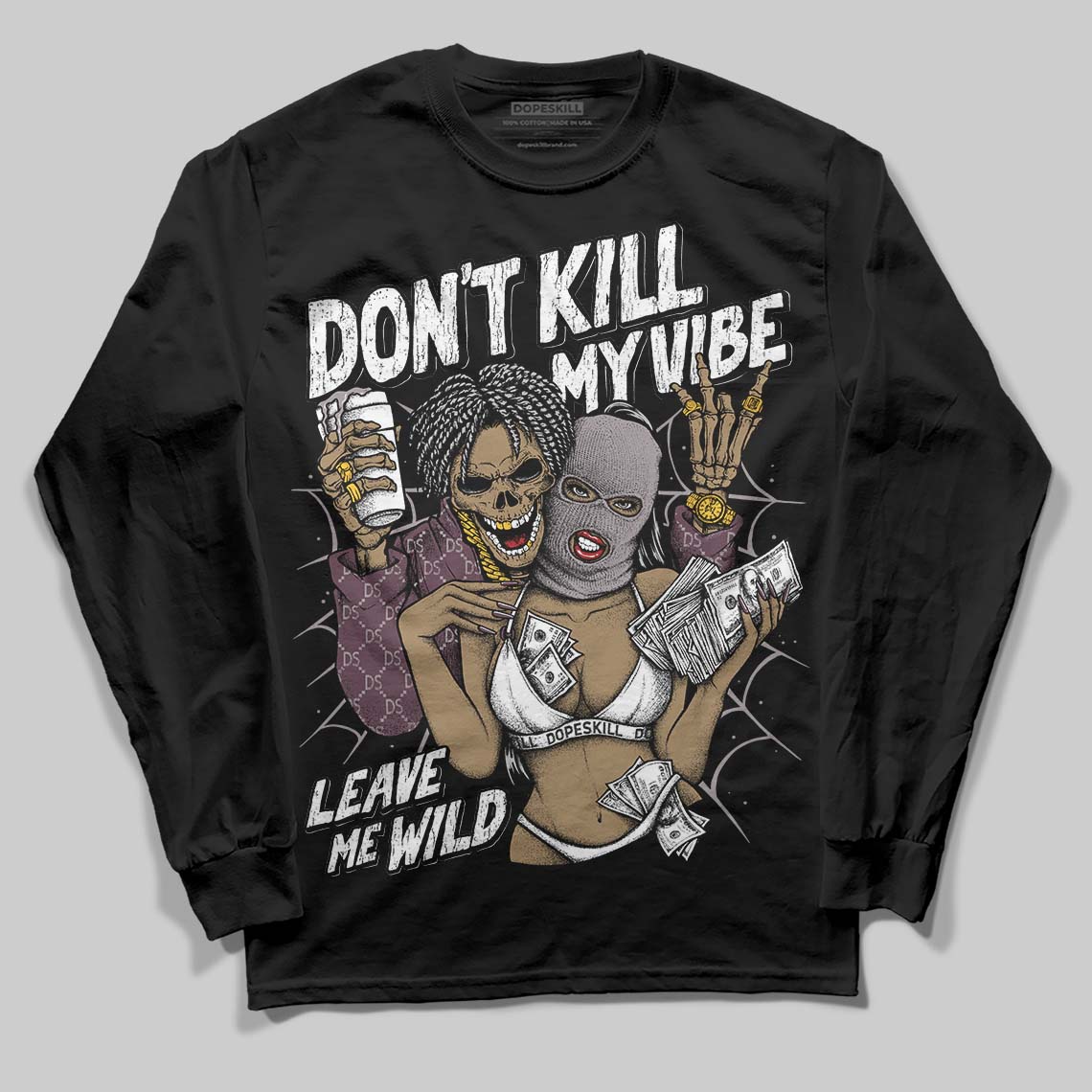 A Ma Maniere x "Violet Ore" 5s DopeSkill Long Sleeve T-Shirt Don't Kill My Vibe Graphic