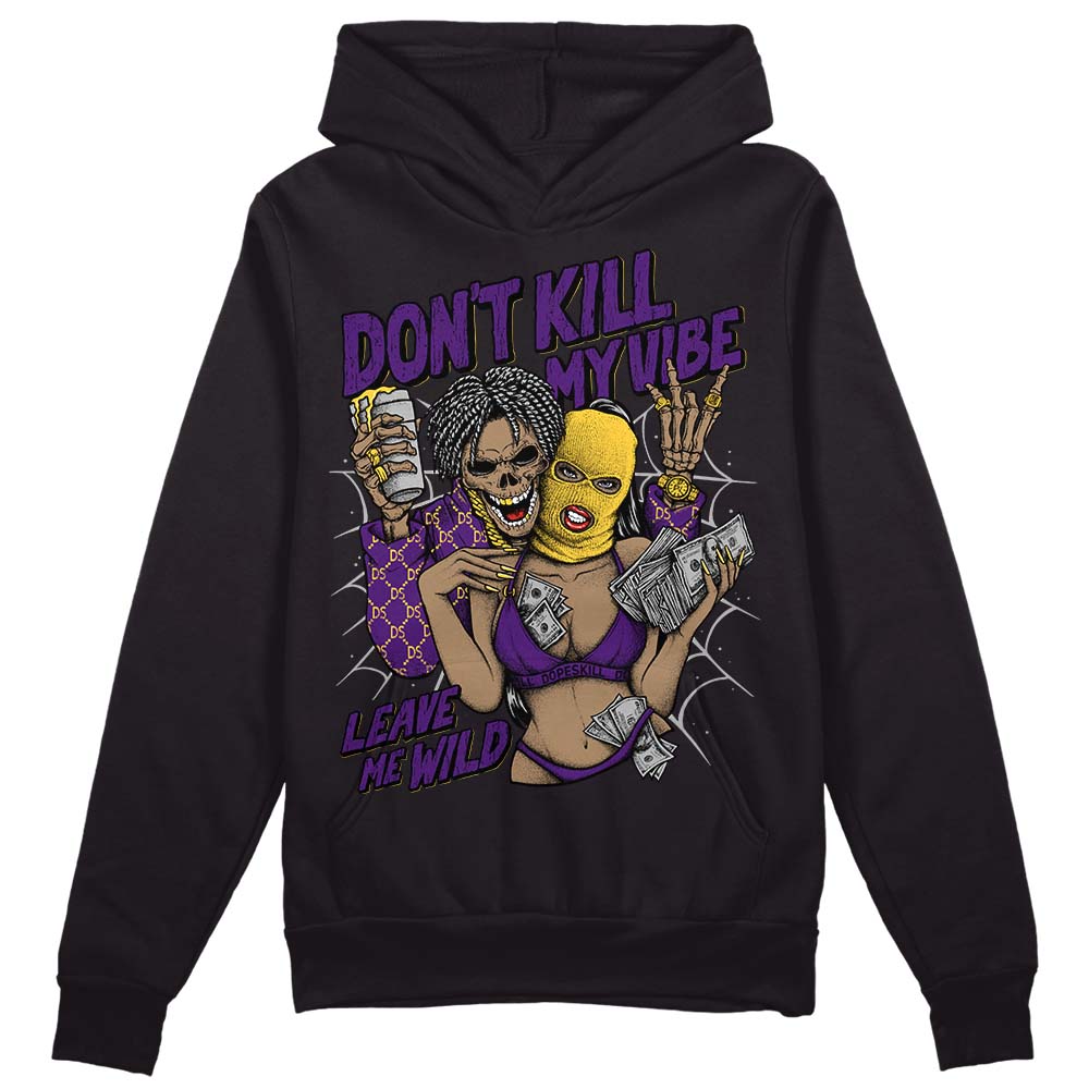 Field Purple 12s DopeSkill Hoodie Sweatshirt Don't Kill My Vibe Graphic