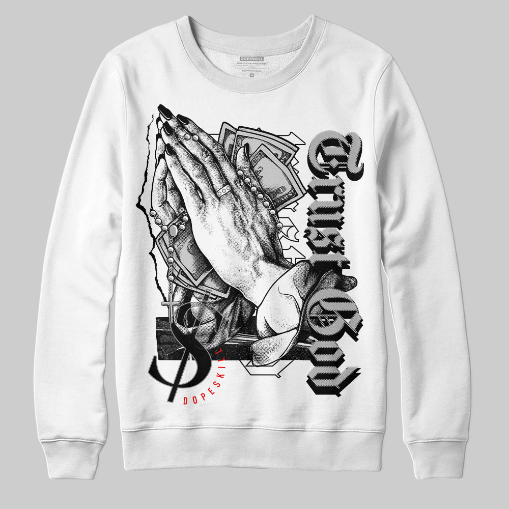 85 Black White 1s DopeSkill Sweatshirt Trust God Graphic