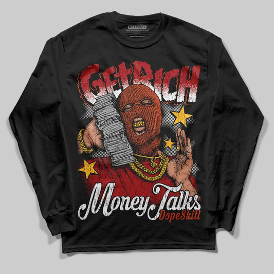 Brick By Brick 4s DopeSkill Long Sleeve T-Shirt Get Rich Graphic