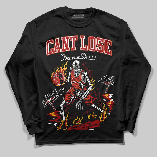 Brick By Brick 4s DopeSkill Long Sleeve T-Shirt Cant Lose Graphic