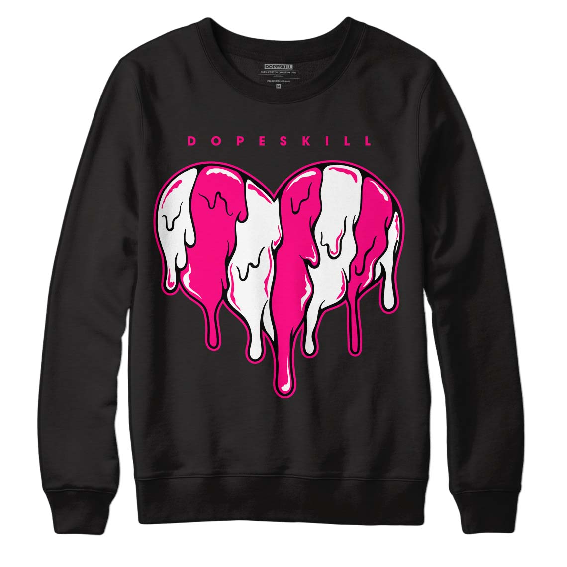 Fierce Pink 1s DopeSkill Sweatshirt Slime Drip Heart Graphic