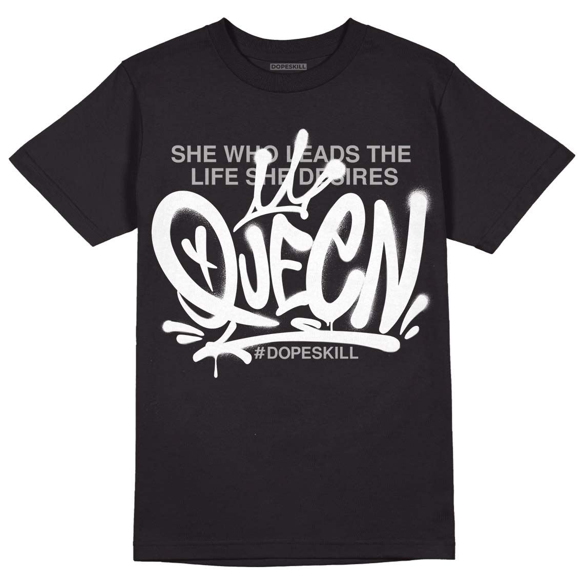 85 Black White 1s DopeSkill T-Shirt Queen Graphic
