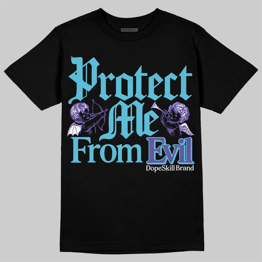 Aqua 8s DopeSkill T-Shirt Protect Me From Evil Graphic