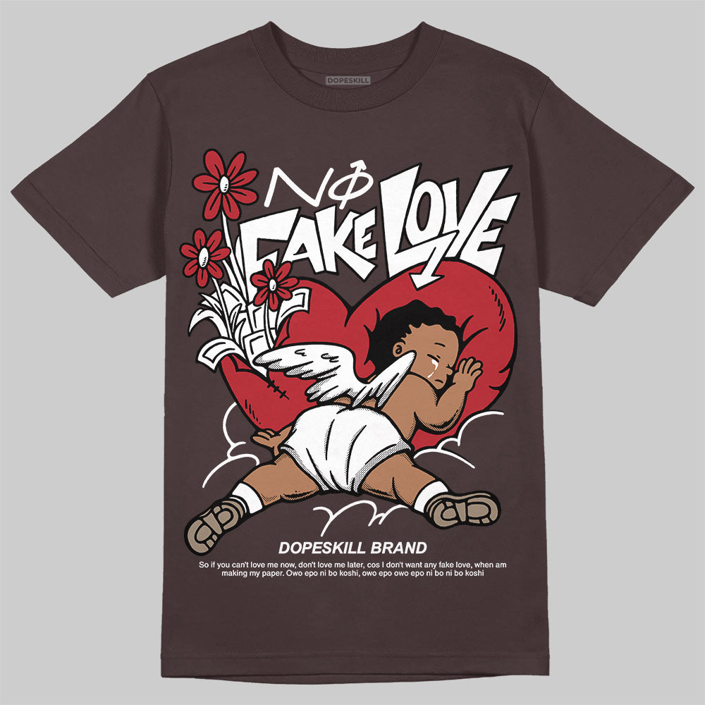 Baroque Brown 12s DopeSkill T-Shirt No Fake Love Graphic