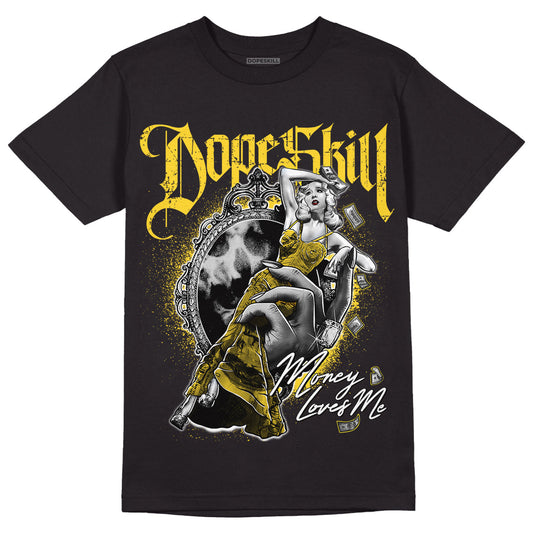 Black Tour Yellow AJ 4 Thunder DopeSkill T-Shirt Money Loves Me Graphic