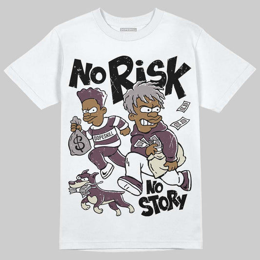 A Ma Maniere x "Violet Ore" 5s DopeSkill T-Shirt No Risk No Story Graphic