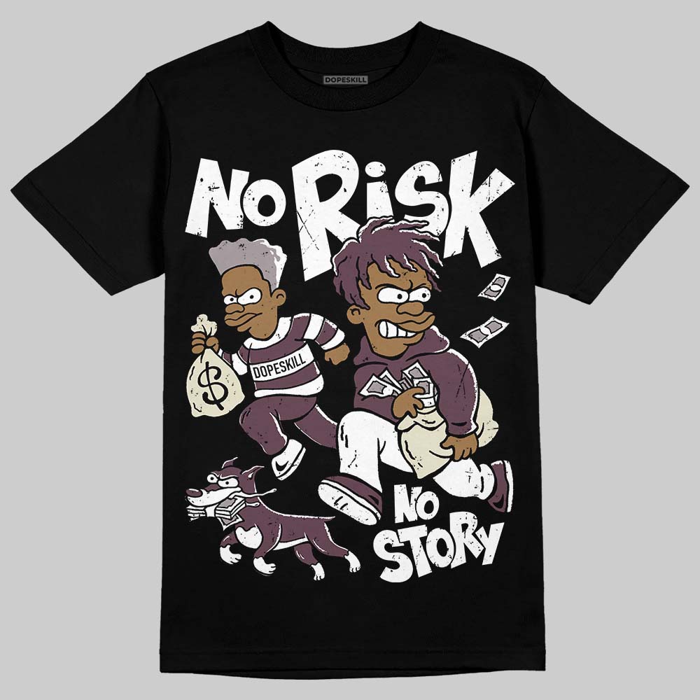 A Ma Maniere x "Violet Ore" 5s DopeSkill T-Shirt No Risk No Story Graphic