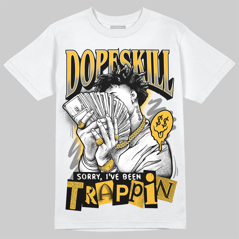 9060 Varsity Gold DopeSkill T-Shirt Sorry I've Been Trappin Graphic