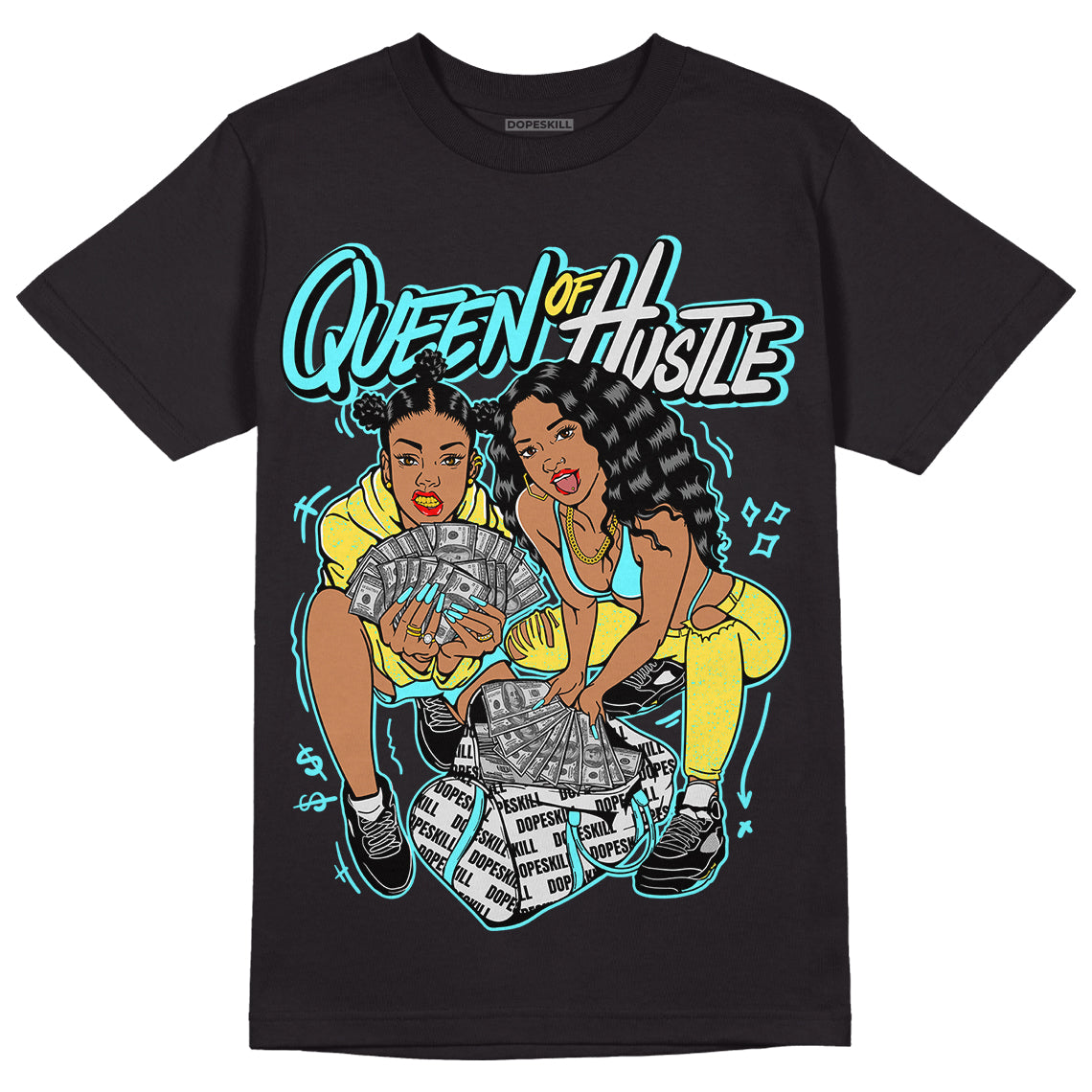 Aqua 5s DopeSkill T-Shirt Queen Of Hustle Graphic