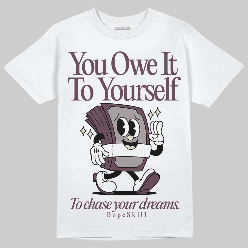 A Ma Maniere x "Violet Ore" 5s DopeSkill T-Shirt Owe It To Yourself Graphic