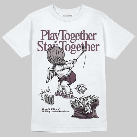 A Ma Maniere x "Violet Ore" 5s DopeSkill T-Shirt Play together, Stay together Graphic