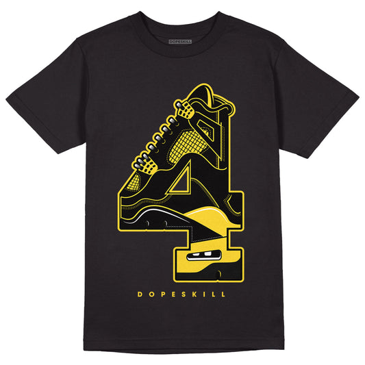Black Tour Yellow AJ 4 Thunder DopeSkill T-Shirt No.4 Graphic