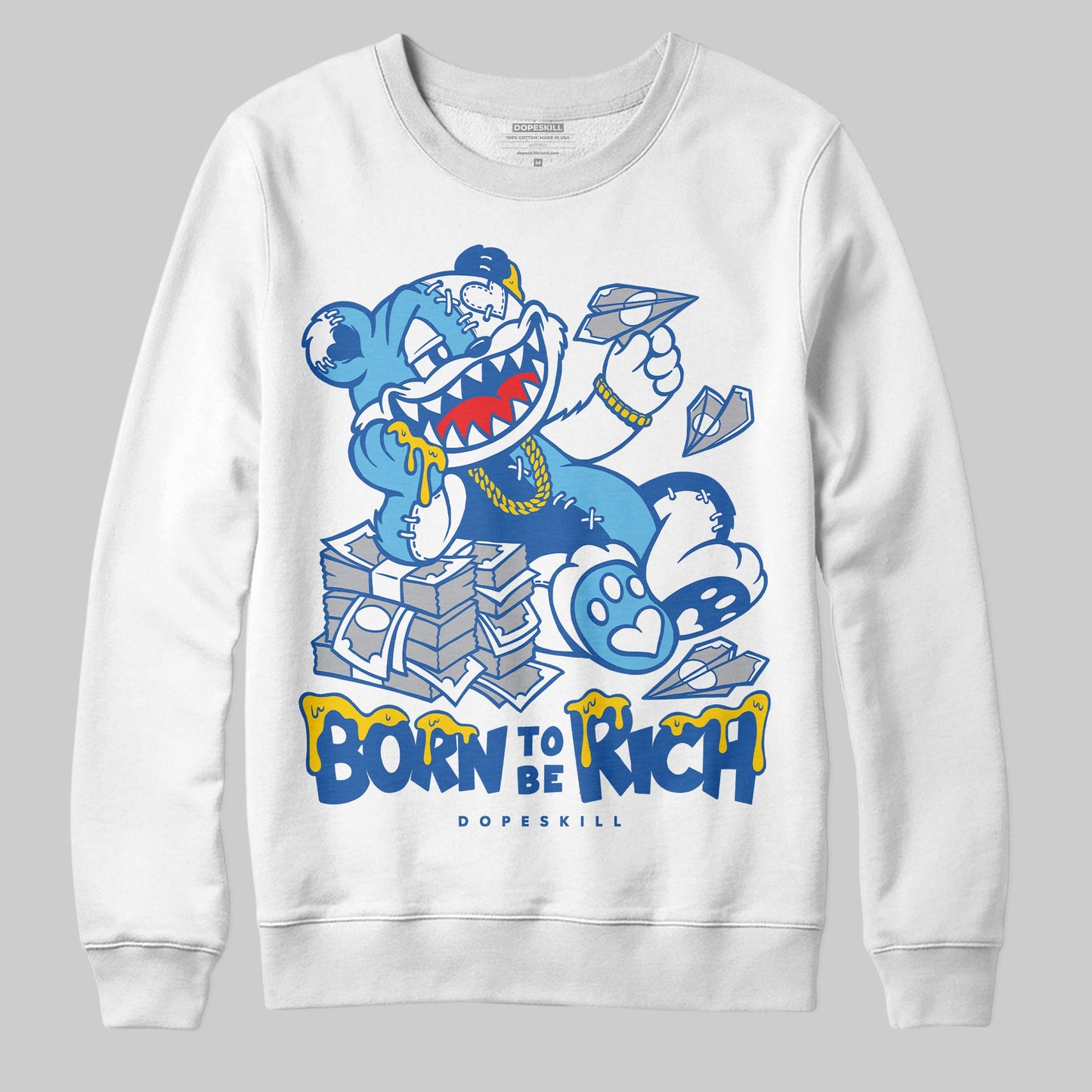 Blueberry 12s DopeSkill Sweatshirt Born To Be Rich Graphic