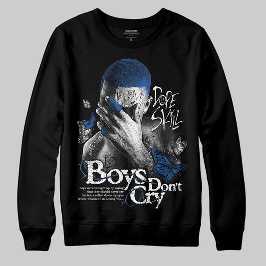 Blueberry 12s DopeSkill Sweatshirt Boys Don't Cry Graphic