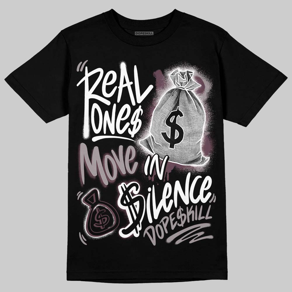 A Ma Maniere x "Violet Ore" 5s DopeSkill T-Shirt Real Ones Move In Silence Graphic