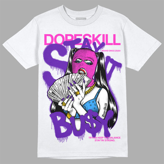 Dunk Purple Championship Court White DopeSkill T-Shirt Stay It Busy Graphic