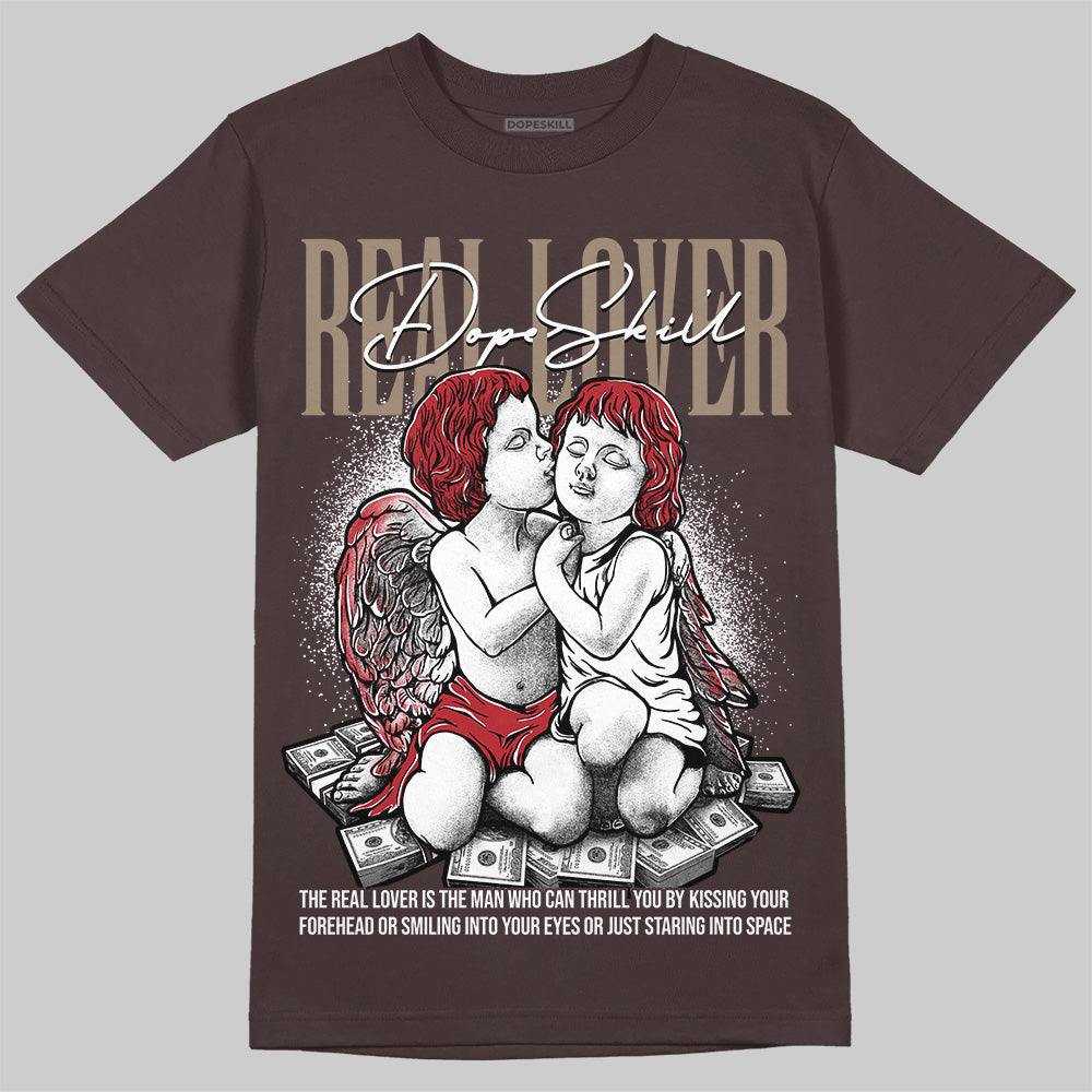 Baroque Brown 12s DopeSkill T-Shirt Real Lover Graphic