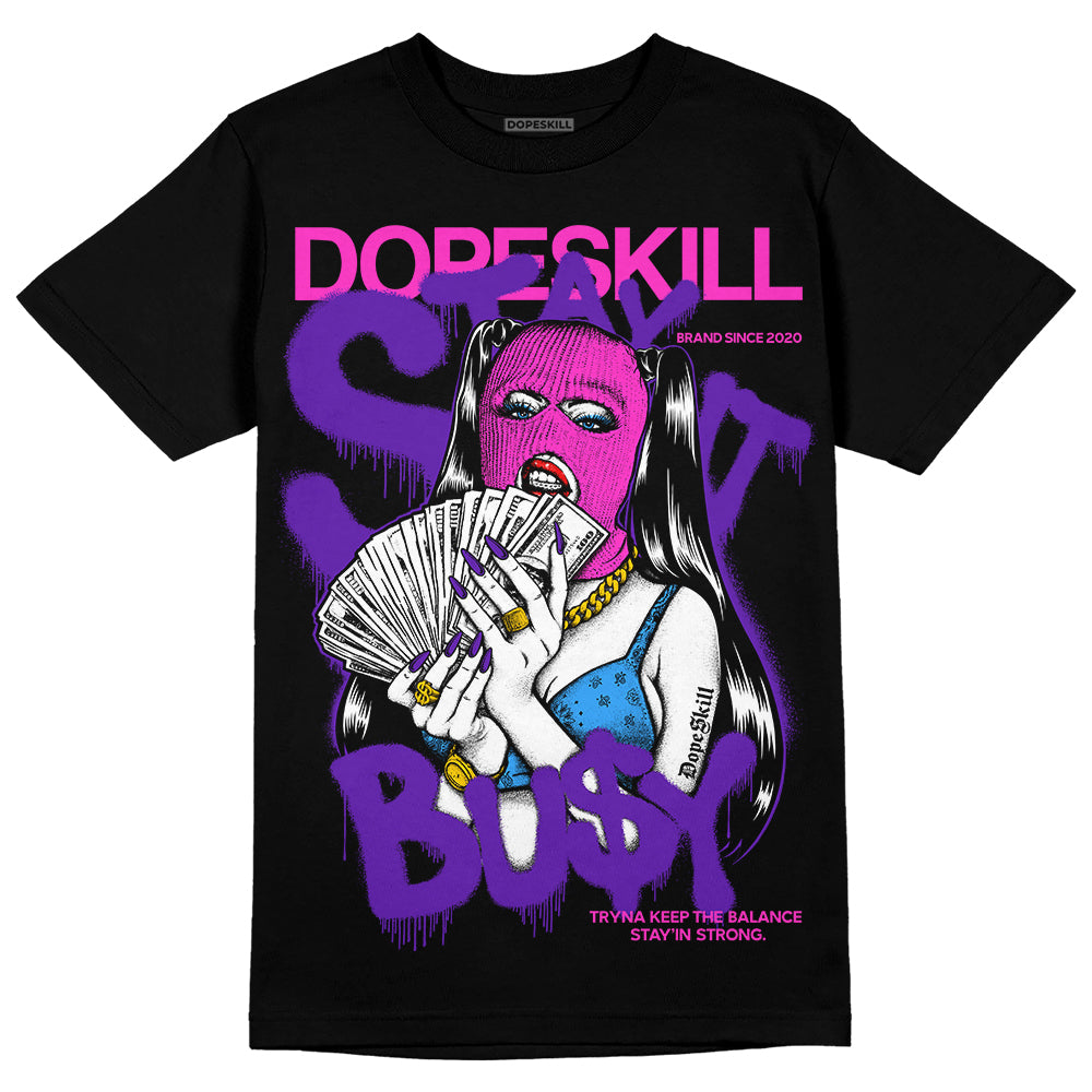 Dunk Purple Championship Court White DopeSkill T-Shirt Stay It Busy Graphic