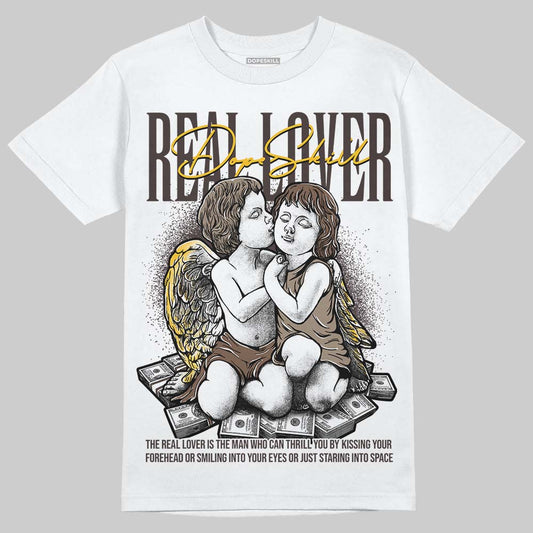 Baroque Brown 12s DopeSkill T-Shirt Real Lover Graphic