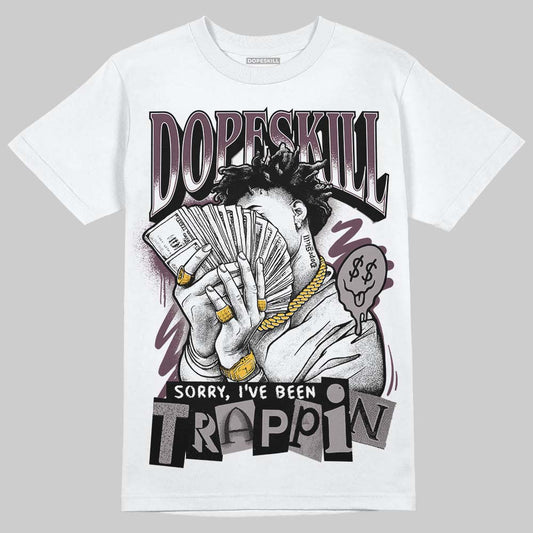 A Ma Maniere x "Violet Ore" 5s DopeSkill T-Shirt Sorry I've Been Trappin Graphic