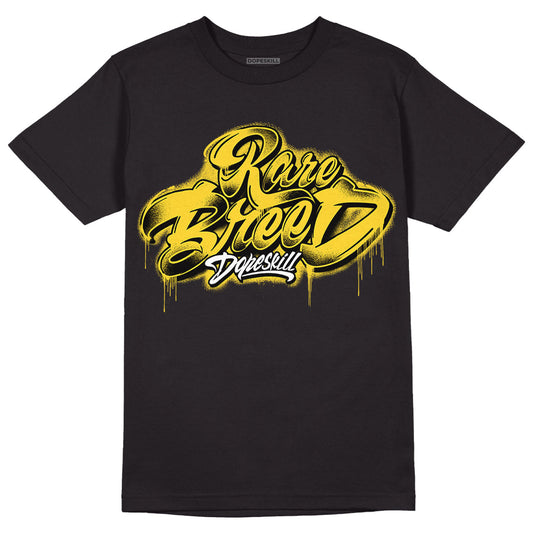 Black Tour Yellow AJ 4 Thunder DopeSkill T-Shirt Rare Breed Type Graphic