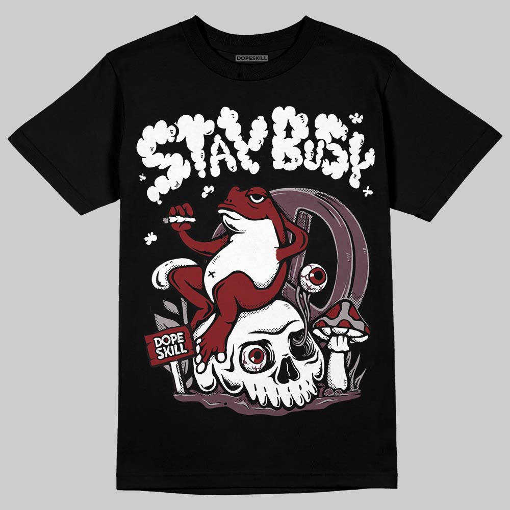 A Ma Maniere x "Violet Ore" 5s DopeSkill T-Shirt Stay Busy Graphic
