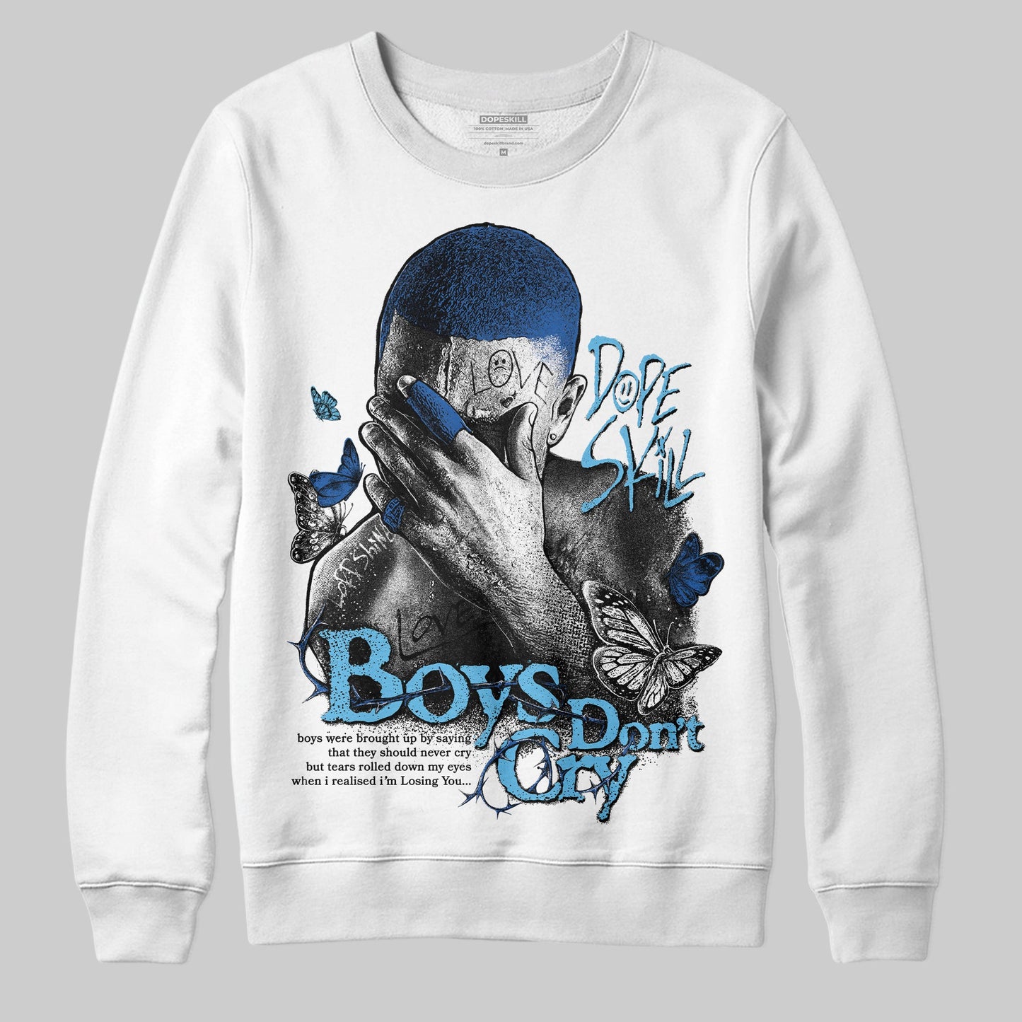 Blueberry 12s DopeSkill Sweatshirt Boys Don't Cry Graphic