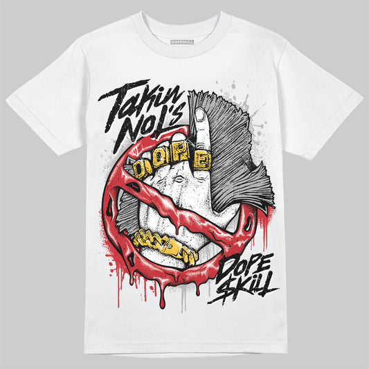 Bred 11s DopeSkill T-Shirt Takin No L's Graphic