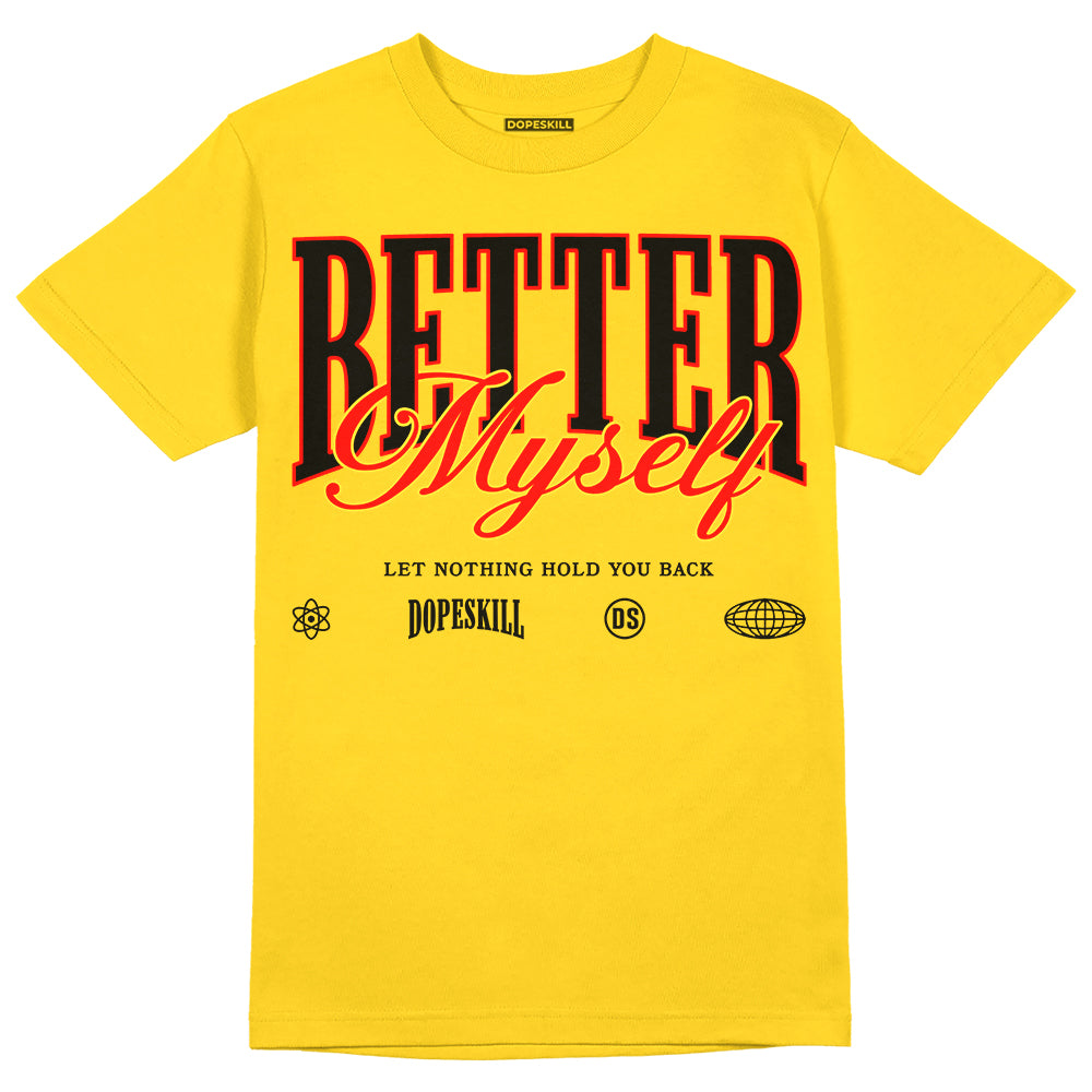 Black Tour Yellow AJ 4 Thunder DopeSkill Unisex T-Shirt Better Myself Graphic