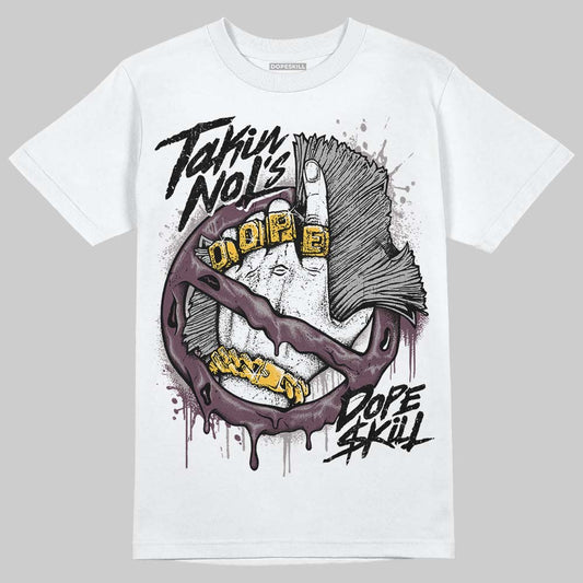 A Ma Maniere x "Violet Ore" 5s DopeSkill T-Shirt Takin No L's Graphic