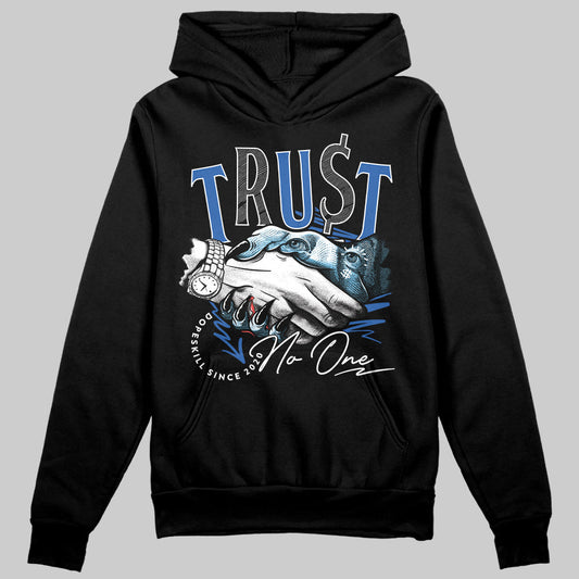 Blueberry 12s DopeSkill Hoodie Sweatshirt Trust No One Graphic