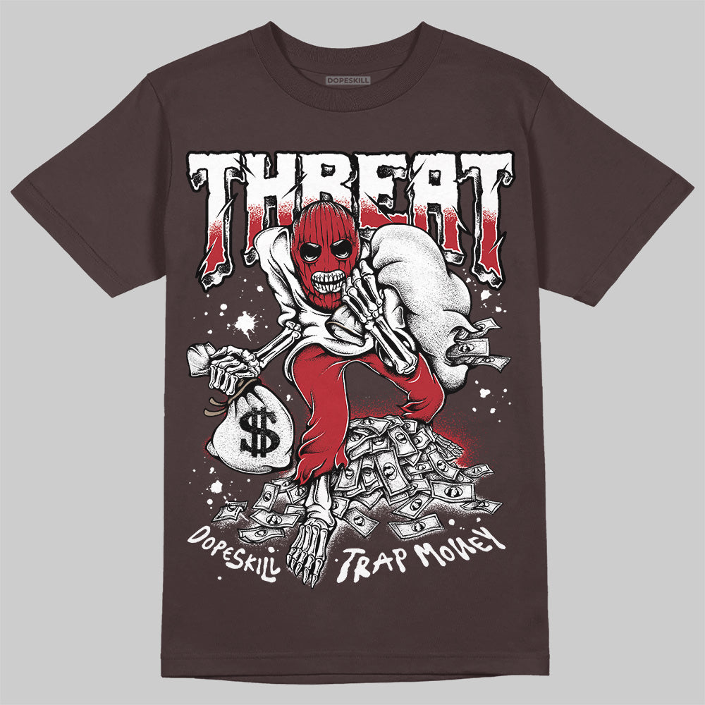 Baroque Brown 12s DopeSkill T-Shirt Threat Graphic