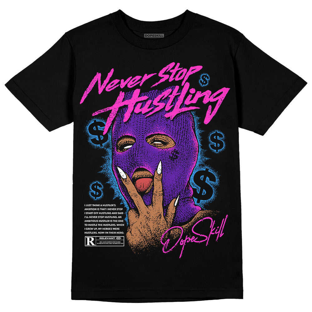 Dunk Purple Championship Court White DopeSkill T-Shirt Never Stop Hustling Graphic