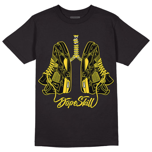 Black Tour Yellow AJ 4 Thunder DopeSkill T-Shirt Breathe Graphic