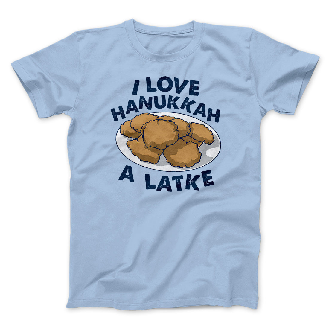 I Love Hanukkah A-Latke Funny Hanukkah Men/Unisex T-Shirt