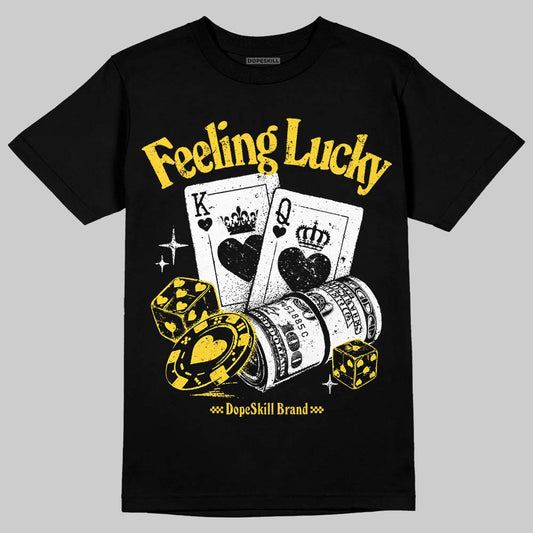 Black Tour Yellow AJ 4 Thunder DopeSkill T-Shirt Feeling Lucky Graphic