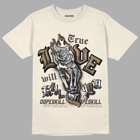 AJ 1 Low OG ‚ÄúReverse Mocha‚Äù DopeSkill Sail T-shirt True Love Will Kill You Graphic