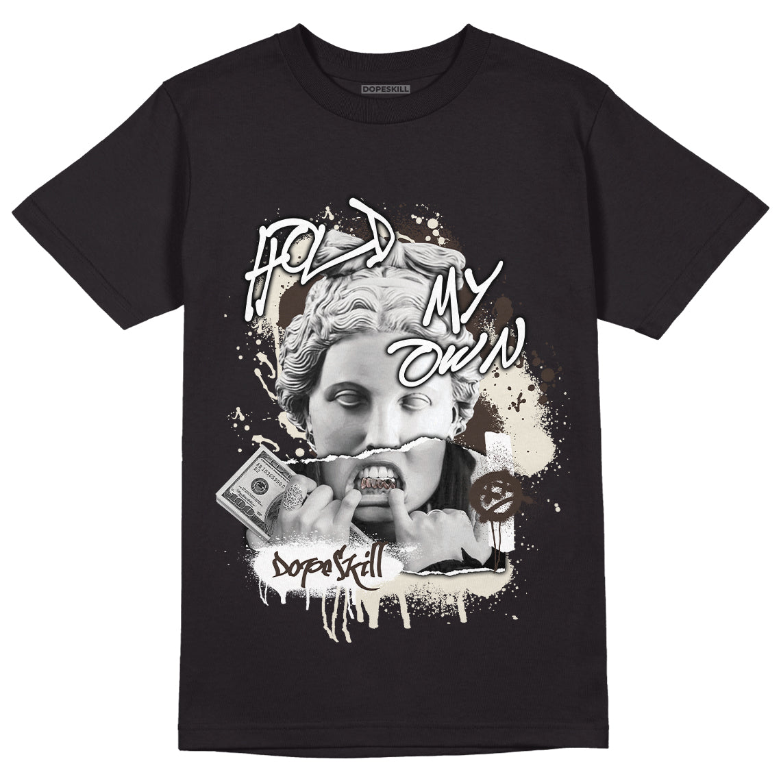 AJ 1 Low OG ‚ÄúReverse Mocha‚Äù DopeSkill T-Shirt Hold My Own Graphic